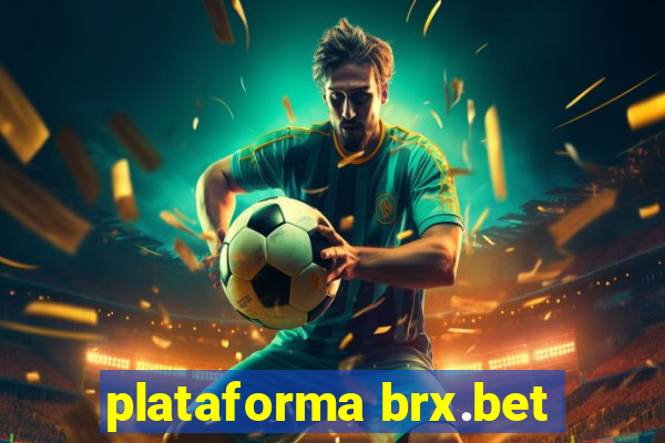 plataforma brx.bet